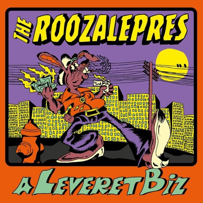 Image of The Roozalepres - "A leveret biz"