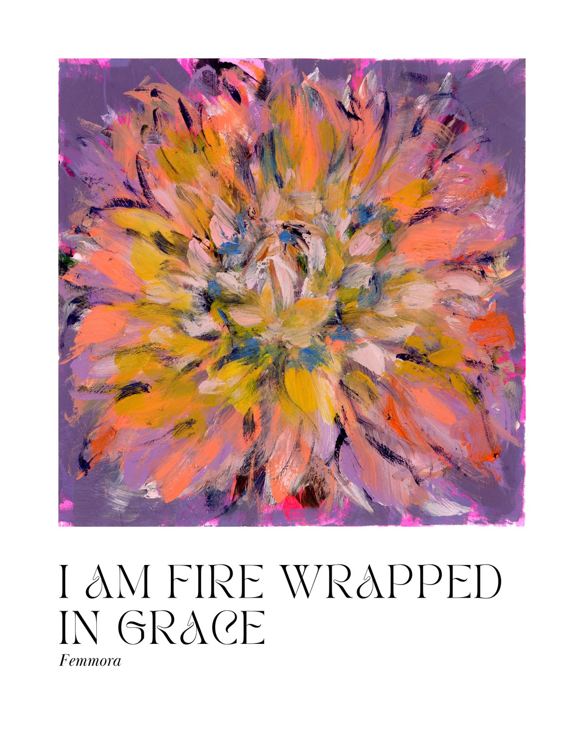 Image of "I Am Fire Wrapped In Grace" Original Oil Painting
