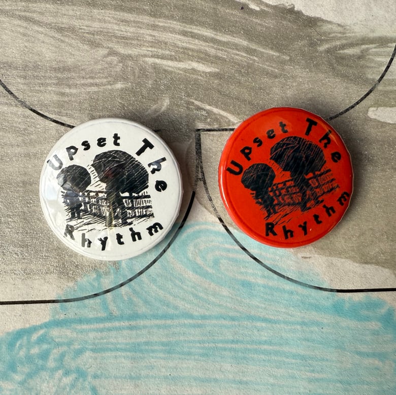 Image of Upset The Rhythm - Umbrella badges
