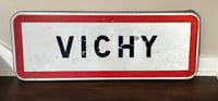 Image 2 of Vintage (ca. 1980s) French City (Aluminum) Road Sign - "Vichy"