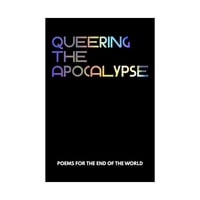 Queering the Apocalypse (Anthology)