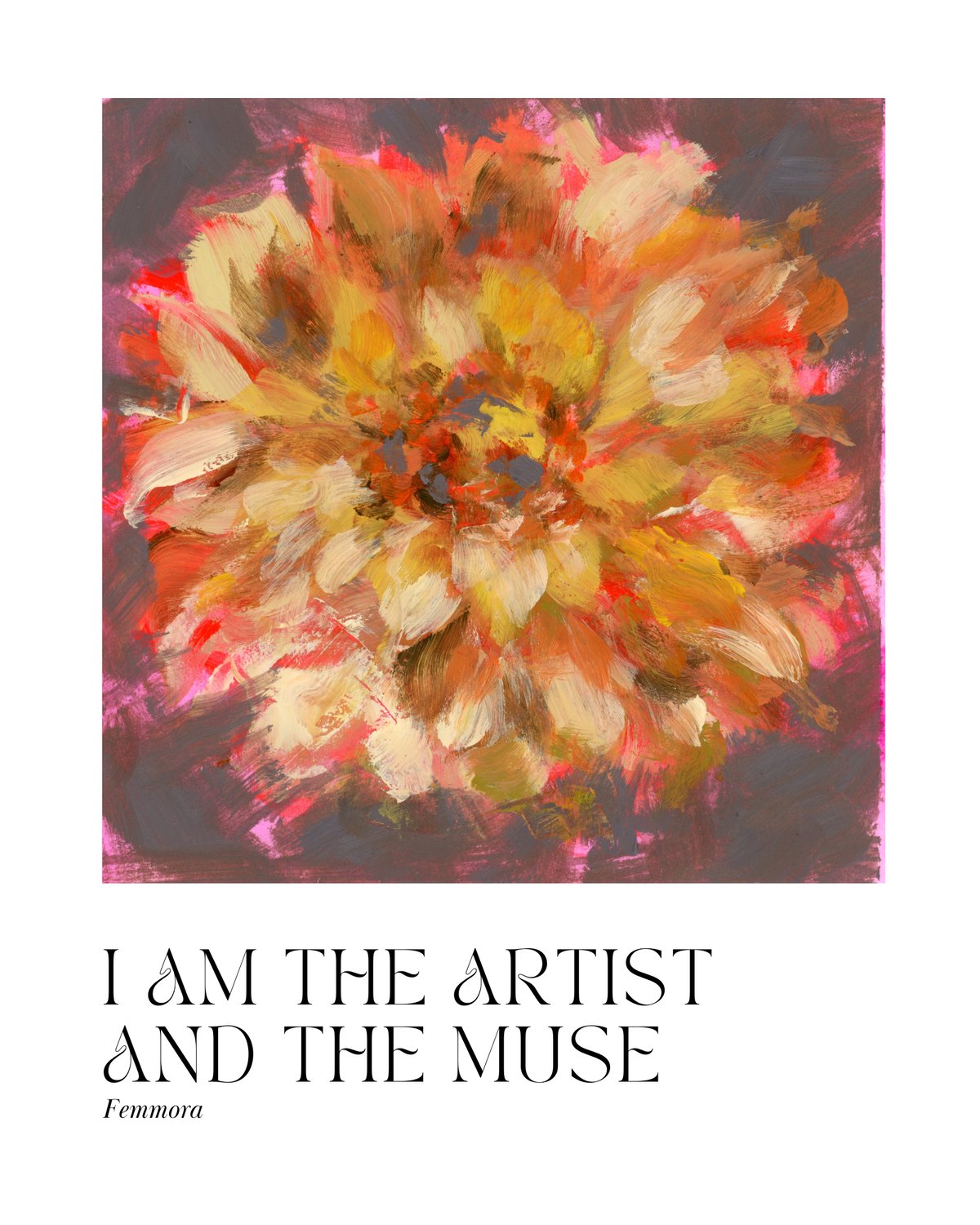 Image of "I Am the Artist and the Muse" PRINT