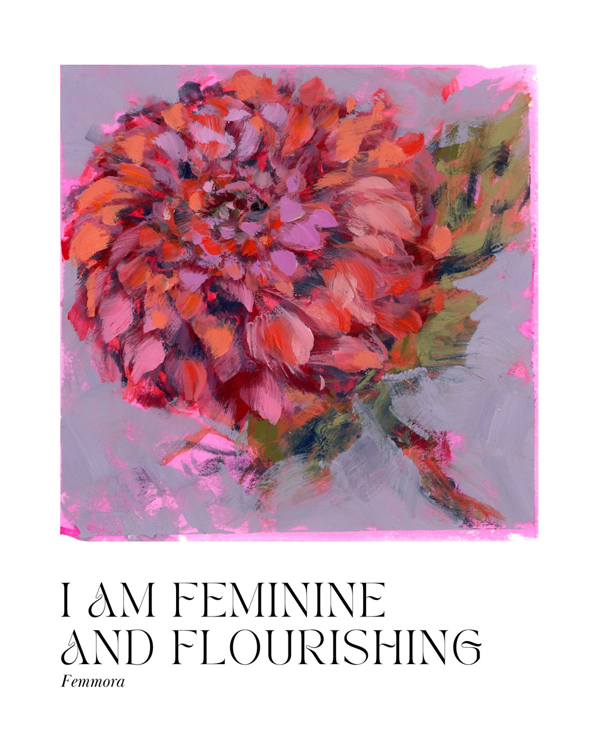 Image of "I Am Feminine and Flourishing" Original Oil Painting