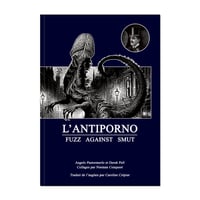 L'ANTIPORNO - FUZZ AGAINST SMUT