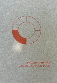 Image 1 of Two Arguments by James Garwood-Cole (Fall 25)