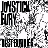 Joystick Fury "Best Buddies"  EP