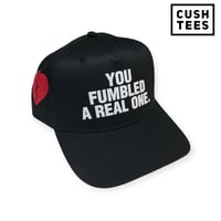 Image 1 of You fumbled a real one. (Snapback)