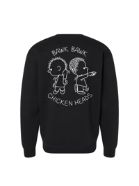 Image 1 of Chicken Heads. Crewnecks. 6 Colors.