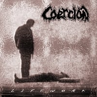 Coercion - Lifework CD 
