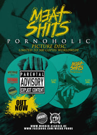 MEAT SHITS - Pornholic Pic EP   