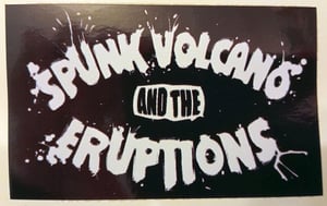 Image of Spunk Volcano & the Eruptions -  4 Vinyl Stickers Set