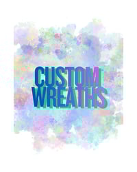 Image 1 of Custom Wreaths
