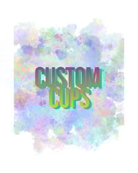 Custom cup 