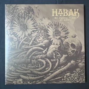 Image of Habak - Mil Orquídeas En Medio Del Desierto LP