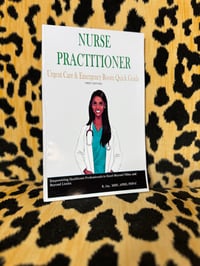 Nurse Practitioner Urgent Care & Emergency Room Quick Guide