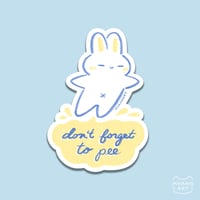 don't forget to pee sticker
