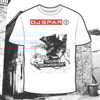 Image 1 of DJ Spar - Polish Testosterone - Shirt 