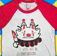 Image 2 of “I Will Not Be Out-Sillied” Raglan