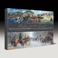HISTORY OF THE SAINTS  ~  THE LATTER-DAY SAINT EXODUS AND THE ESTABLISHMENT OF ZION