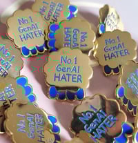 Image 1 of No. 1 GenAI Hater - Enamel Pin