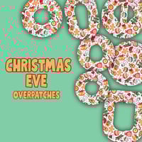 Image 1 of Christmas Eve Overpatches