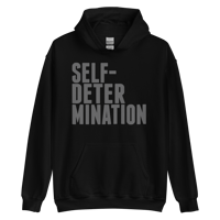 Self Determination  (black hoodie)