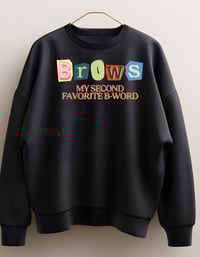 Image 2 of Brows- My Second Favorite B Word
