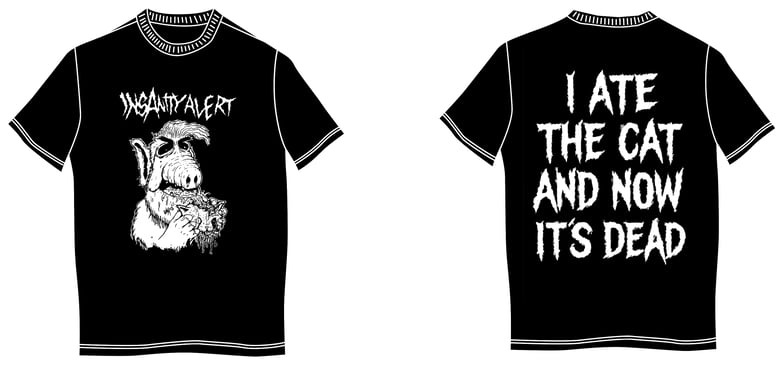 Image of Insanity Alert - Alf T-shirt