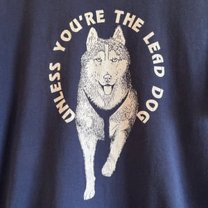 Image of 'Lead Dog' T-Shirt