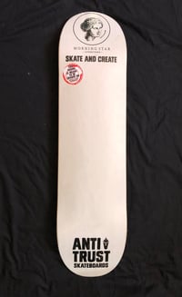 Anti Trust Skateboards Skate And Create Board