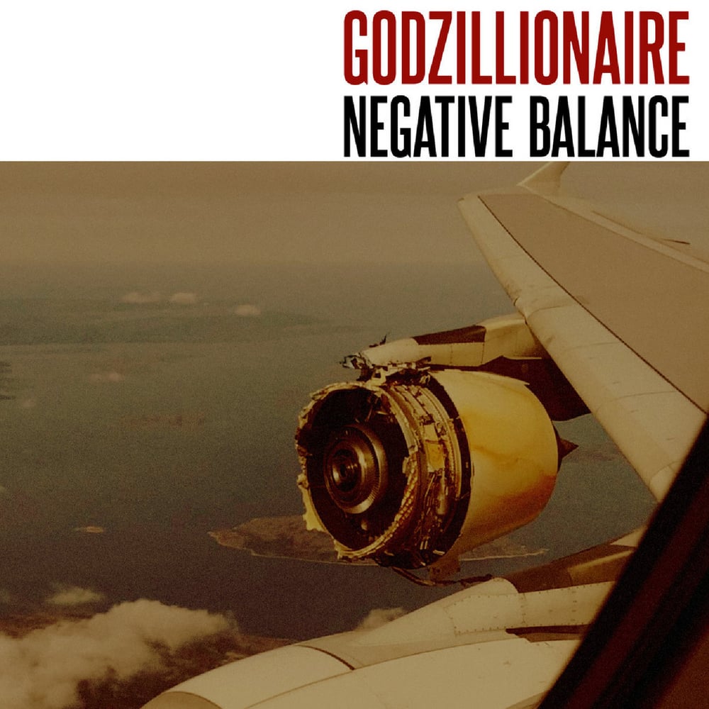Image of Godzillionaire - Negative Balance Extreme Limited Pure White Vinyl 