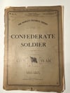 #161-CIVIL WAR SALE: RARE 29 OF THE FIRST 30 ISSUES OF "THE CONFEDERATE SOLDIER" PUBLICATION