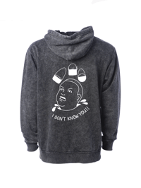 Image 12 of I don’t know you. Hoodies. 7 Colors.