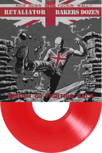 Image 1 of TESTPRESSING PACK:  RETALIATOR / BAKERS DOZEN - Kick Down That... - LP 10 available (PRE-ORDER)