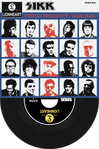 SIKK - Friday Freakout / SIKK Heil! 7" 100 made (PRE-ORDER)