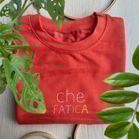 Image 1 of CHE FATICA - FELPA