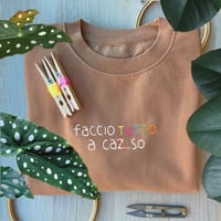 Image 1 of FACCIO TUTTO A CAZ.. SO - FELPA