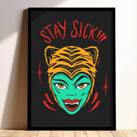 "STAY SICK" póster