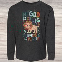 Image 3 of Long Sleeve Shirt~ My God Is So Big