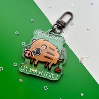 Image 2 of Boar Keychain „ pytasz dzika czy sra w lesie ?”
