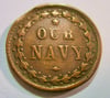 #146-CIVIL WAR SALE: HIGH GRADE MONITOR TOKEN, OUR NAVY, 1864 DATED & SMALL PLANCHET CLIP