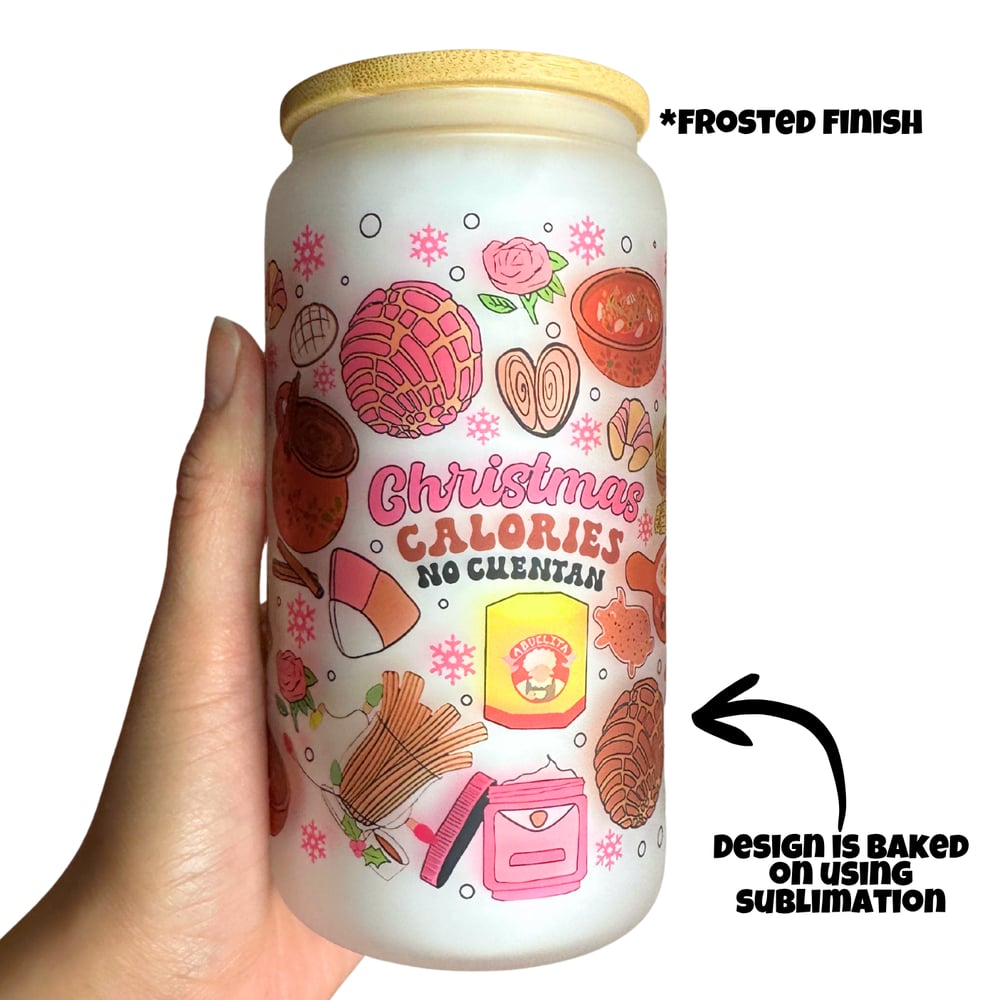 Image of Christmas Calories No Cuentan Frosted Glass Cup🎄💖