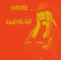 Image 1 of kandodo - solstice / dub (bespoke deluxe screen printed outer sleeve finish)