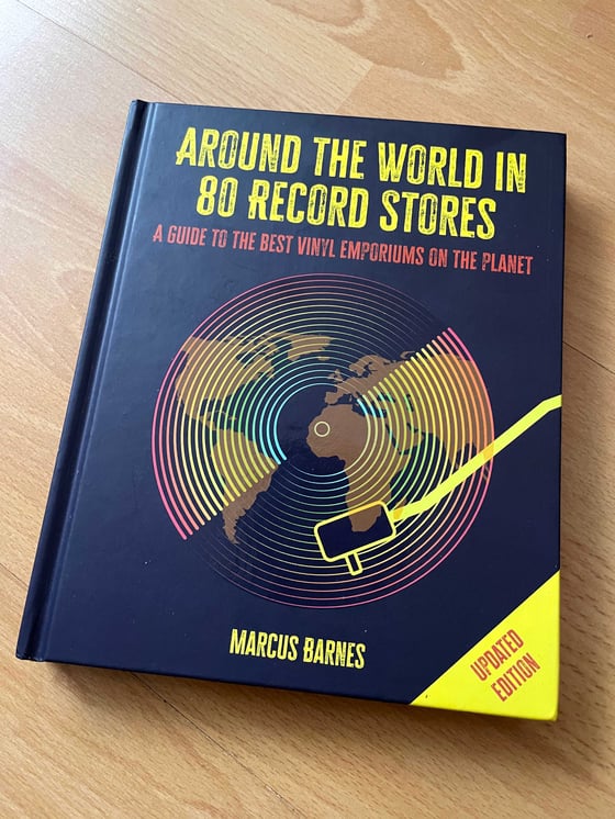 Image of Around The World In 80 Record Stores (2nd Edition - SIGNED)