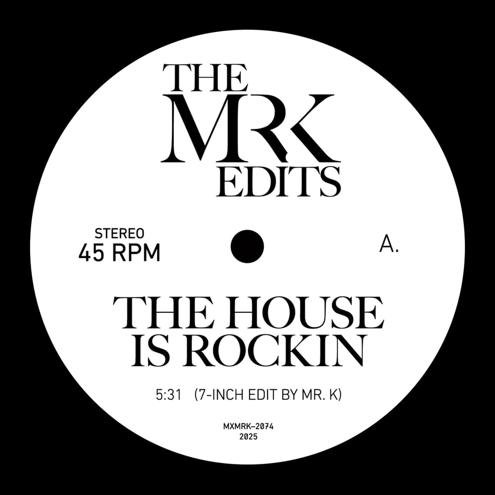 [7"] The House Is Rockin' b/w California Style— MXMRK-2074
