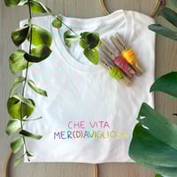 Image 1 of CHE VITA MER(D)AVIGLIOSA