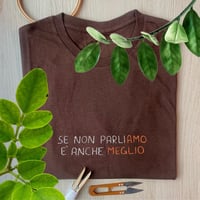 Image 1 of SE NON PARLIAMO È ANCHE MEGLIO