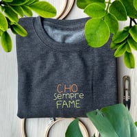 Image 1 of C'HO SEMPRE FAME - FELPA