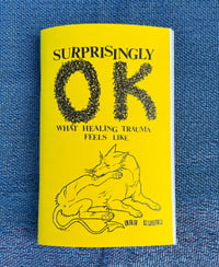 Image 1 of Surprisingly OK: What Healing Trauma Feels Like, by Lee Arden