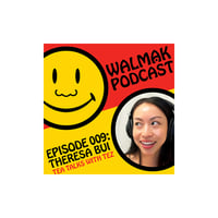 Image 1 of Walmạk Podcast - EP 009: Theresa Bui